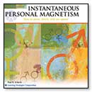 Instantaneous Personal Magnetism Paraliminal